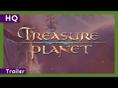 Treasure Planet (2002) Trailer