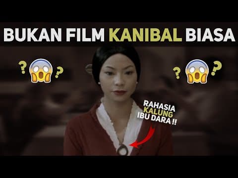 TEORI FILM LAINNYA (RUMAH DARA) | Eps: Bukan tentang Kanibalisme Biasa