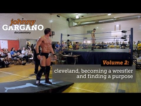 A Johnny Gargano Documentary: Volume 2