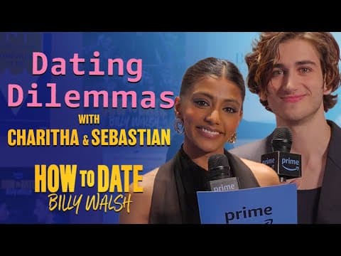 Charithra Chandran & Sebastian Croft Answer BIG Dating Dilemmas