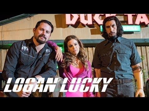 LOGAN LUCKY | "Team" TV Spot