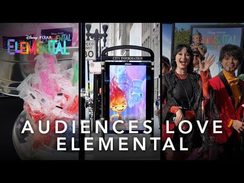 Audiences Love Elemental
