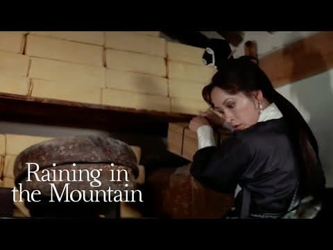 Raining in the Mountain - clip