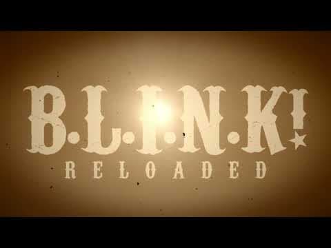 B.L.I.N.K! Reloaded
