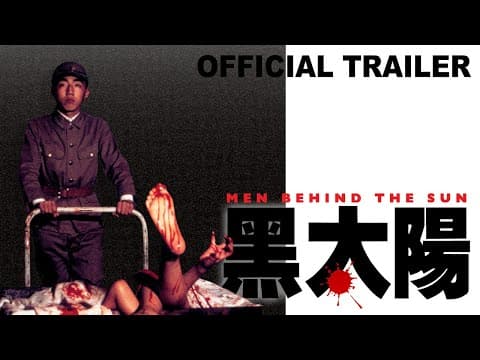 Men Behind the Sun - Official Trailer | Massacre Video