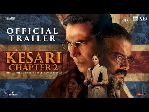KESARI CHAPTER 2 - OFFICIAL TRAILER | Akshay Kumar | R. Madhavan | Ananya | Karan S Tyagi | 18 April