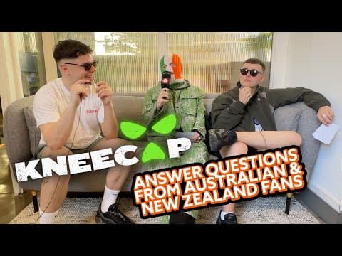 Kneecap Answer Questions From Australian & New Zealand Fans - Official Interview