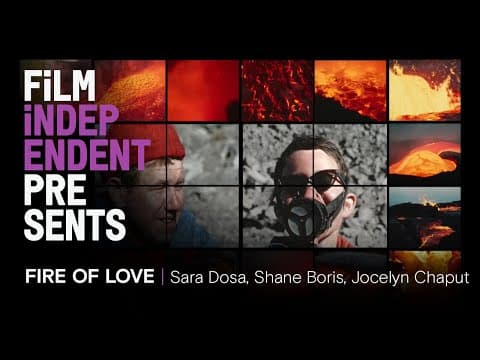 Film Independent Presents: FIRE OF LOVE Q&A