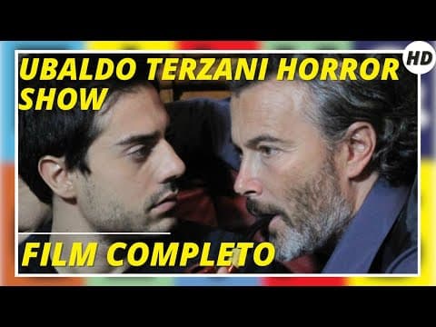 Ubaldo Terzani Horror Show | Horror | Thriller | HD | Film completo in italiano