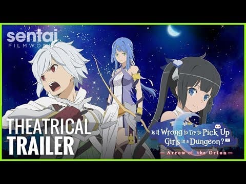 DanMachi: Arrow of the Orion Theatrical Trailer