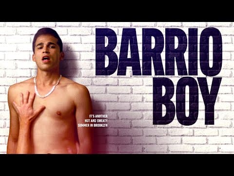 Barrio Boy Official Trailer (2023) | Drama | LGBT | Romance | Breaking Glass Pictures