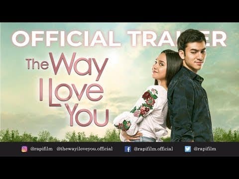 Official Trailer "The Way I Love You" / Rizky & Syifa / 7 Februari 2019