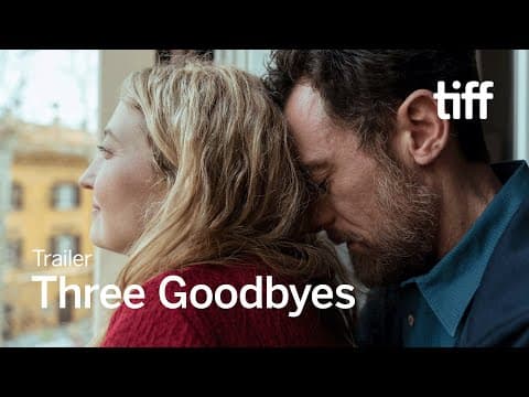 THREE GOODBYES Trailer | TIFF 2025