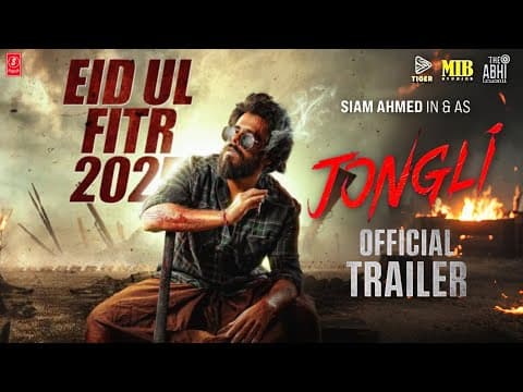 Jongli - Official Trailer | Siam Ahmed | Bubly | Dighi | M Raahim | Eid Ul Fitr 2025