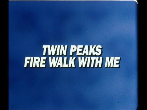 Twin Peaks: Fire Walk With Me - U.S. Theatrical Trailer (1.18:1, 35mm)