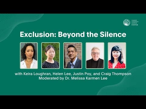 “Exclusion: Beyond the Silence” Panel Talk [B.C. Premiere at the Chinese Canadian Museum]