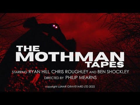 THE MOTHMAN TAPES Official Trailer 2022 UK Found Footage Horror