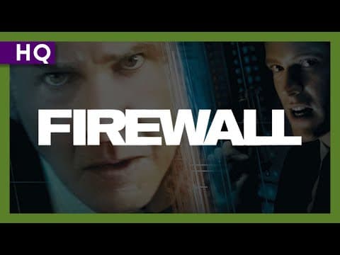 Firewall (2006) Trailer