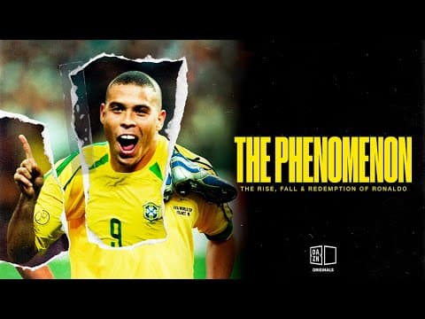 THE PHENOMENON: The Rise, Fall And Redemption Of Ronaldo | Coming Soon To DAZN