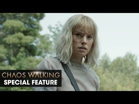 Chaos Walking (2021 Movie) Special Feature "Daisy Ridley on Her Character " - Tom Holland