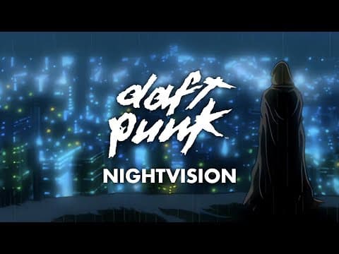 Daft Punk - Nightvision (Official Video)