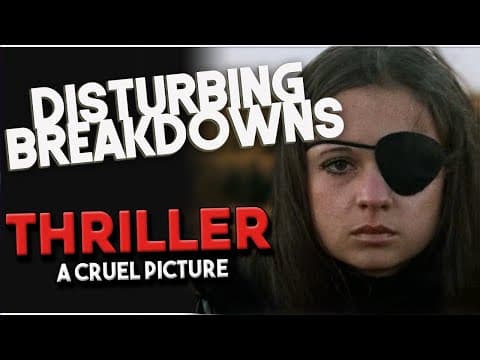 Thriller (1973) | DISTURBING BREAKDOWN