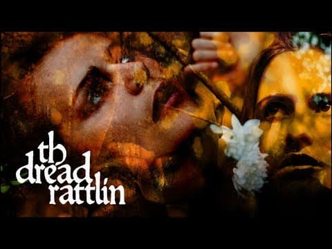 Th’dread Rattlin’ (Dir: Al Carretta, 2018, Trailer)