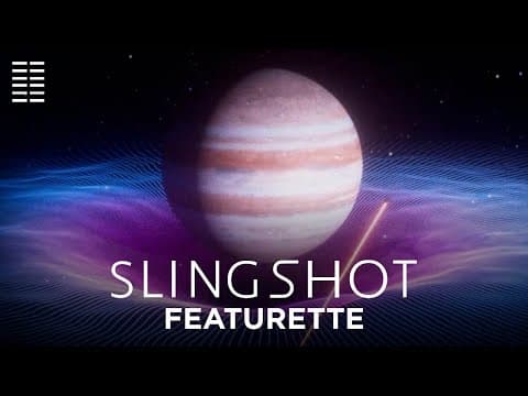 Gravity Assist Featurette