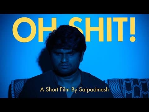 Oh Shit! | A Short Film About Anxiety
