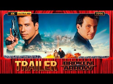 Broken Arrow (1996) Official Trailer [4K-UHD]