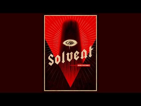 SOLVENT / official trailer
