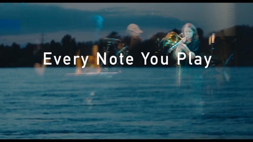 Every Note You Play