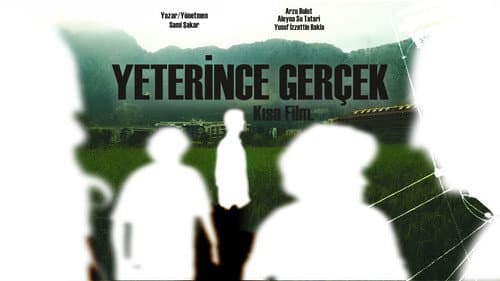 Yeterince Gerçek