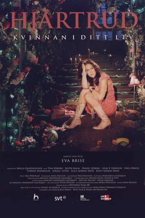 HjÀrtrud - the Woman of Your Life