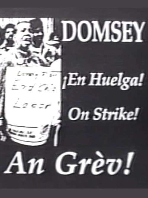 Domsey on Strike