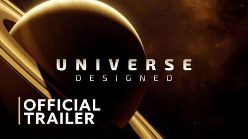 Universe Designed