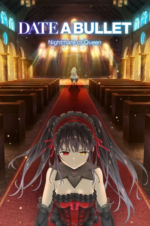 Date A Bullet: Nightmare or Queen