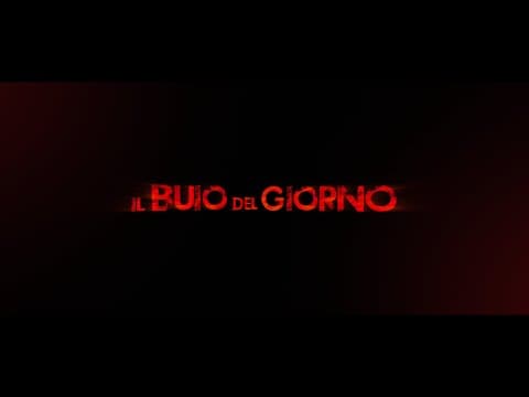 IL BUIO DEL GIORNO - trailer ufficiale
