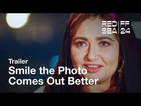 Smile the Photo Comes Out Better - اضحك الصوزة تطلع حلوة | Trailer