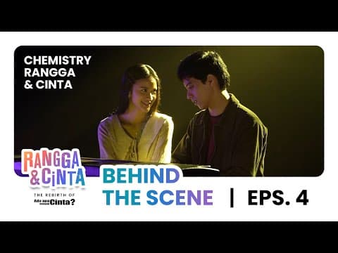 Chemistry Rangga & Cinta | Behind the Scene Eps. 4