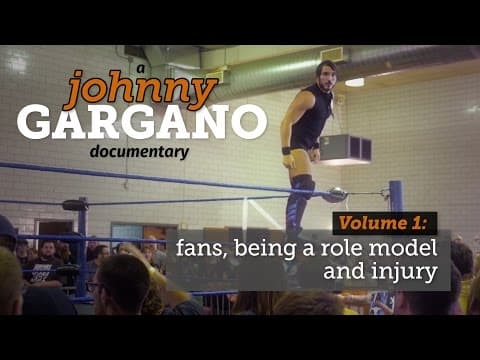 A Johnny Gargano Documentary: Volume 1