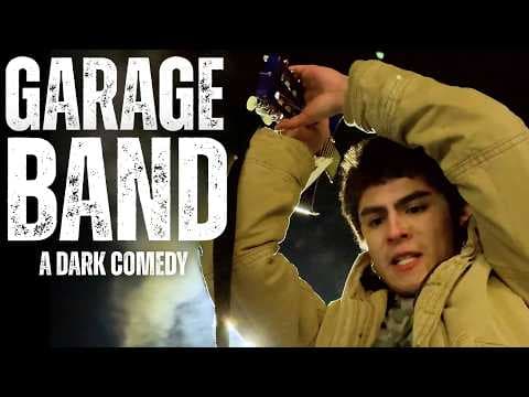Garage Band - A Dark Comedy Short Film