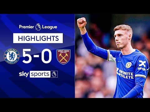 Chelsea 5-0 West Ham - Premier League