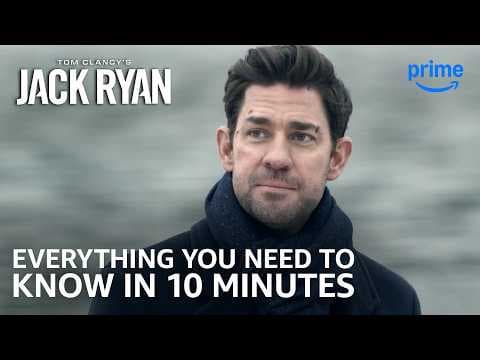 Tom Clancy’s Jack Ryan: Everything Before the Movie in 10 Minutes