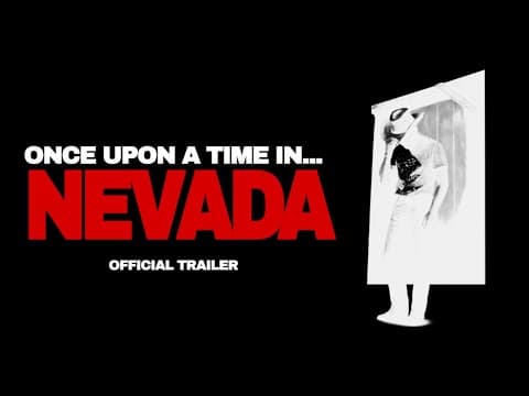 Once Upon a Time in… Nevada (2026) Official Trailer | Short film