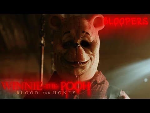 winnie the pooh blood and honey bloopers (2023)