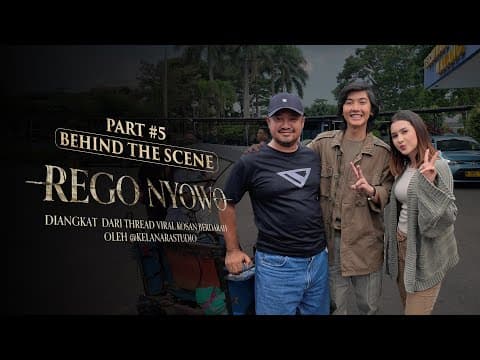 Behind The Scenes Part 5 - Rego Nyowo | Ada yang Mencekam dari Kosan Bu Astri