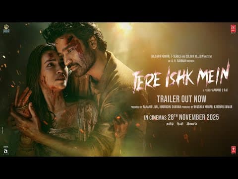 Tere Ishk Mein: Trailer (Hindi) | Dhanush, Kriti S | AR Rahman | Aanand L Rai | Bhushan K | 28 Nov