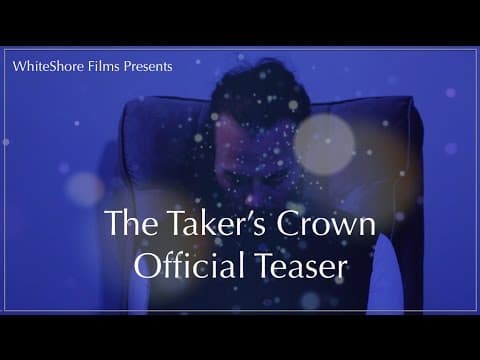 The Taker's Crown Official Teaser (2017)