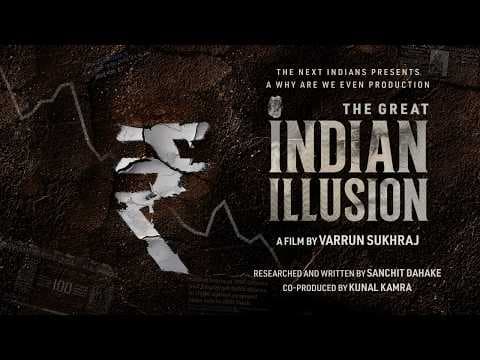 The Great Indian Illusion (2026) a Film by Varrun Sukhraj | Full Documentary
